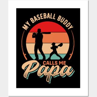 My Baseball Buddy Calls me Papa | Father's Day Posters and Art